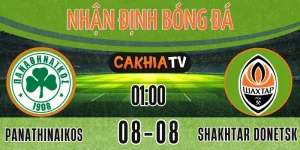 Nhận định Panathinaikos vs Shakhtar Donetsk tại vòng loại Europa League